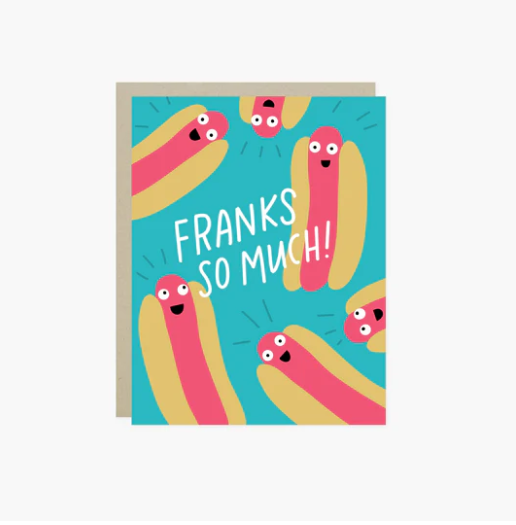 Franks so Much Thank You Card by Vicky Barone