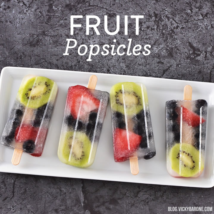 Fruit Popsicles | Vicky Barone