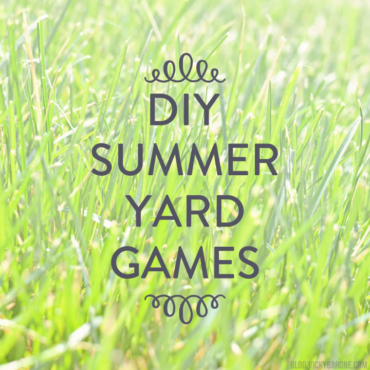 Fun in the Sun: Yard Game DIYs