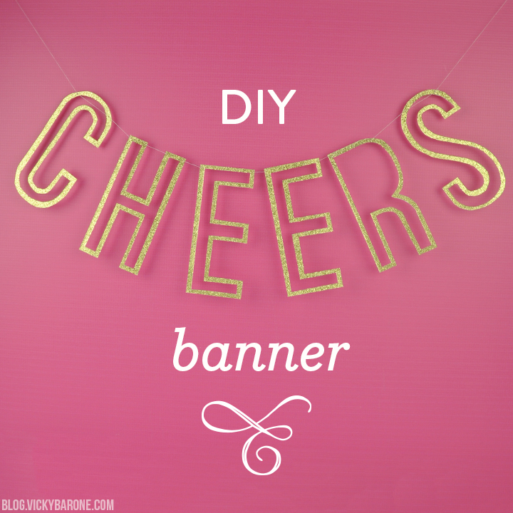 DIY Cheers Banner