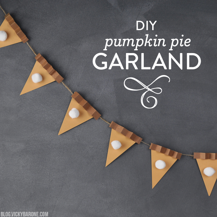 DIY Pumpkin Pie Garland