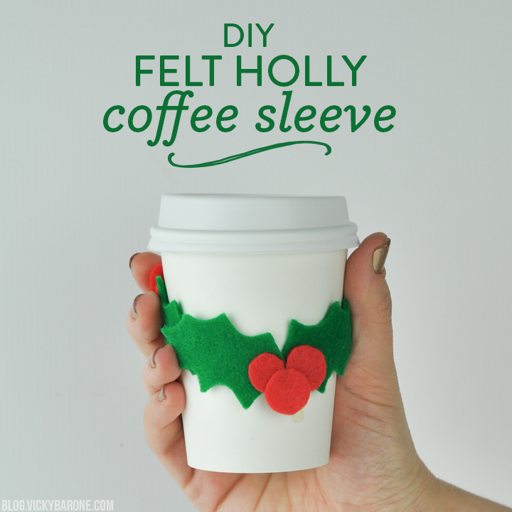 DIY Felt Holly Coffee Sleeve