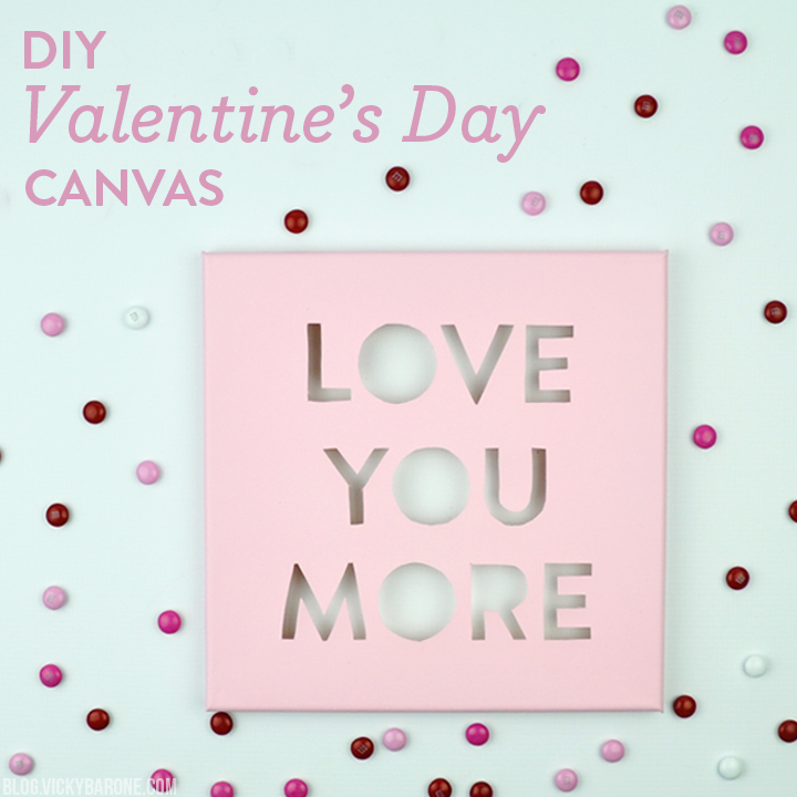 DIY Valentine’s Day Canvas